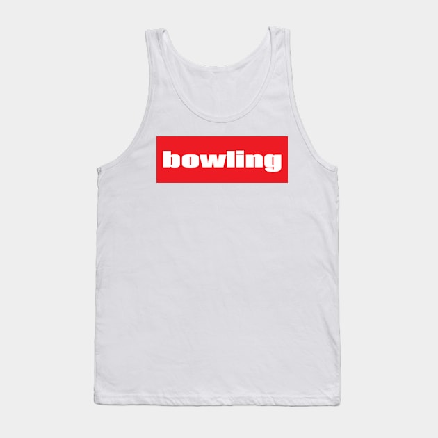 Bowling Tank Top by ProjectX23Red